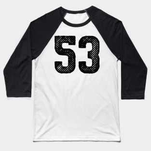 Fifty Three 53 Baseball T-Shirt